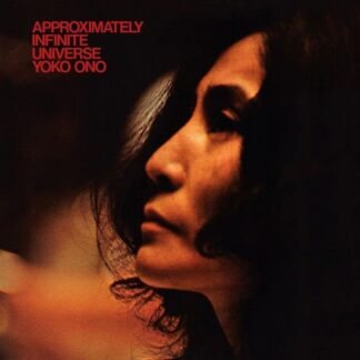 YOKO ONO - APPROXIMATELY INFINITE UNIVERSE