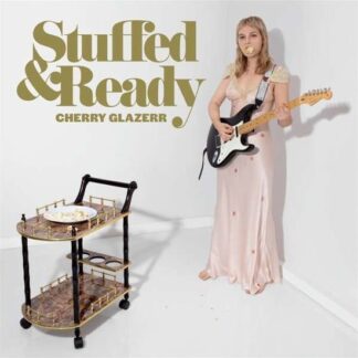 Cherry Glazerr - Stuffed & Ready 1LP