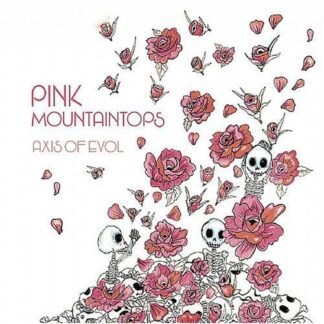 The Pink Mountaintops - Axis of Evol (Digital Download) 1LP
