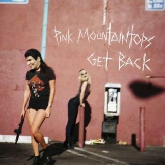 Pink Mountaintops - Get Back 1LP