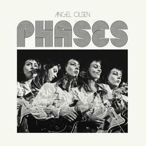 Angel Olsen - Phases 1LP