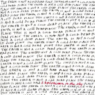 Explosions in the Sky - The Earth is Not a Cold Dead Place 2LP