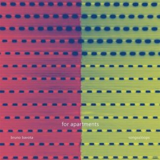 Bruno Bavota - For Apartments: Songs & Loops 1LP