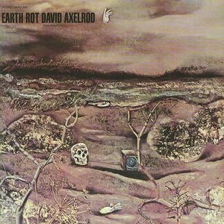 David Axelrod - Earth Rot 1LP