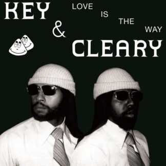 Key & Cleary - Love Is The Way 1LP