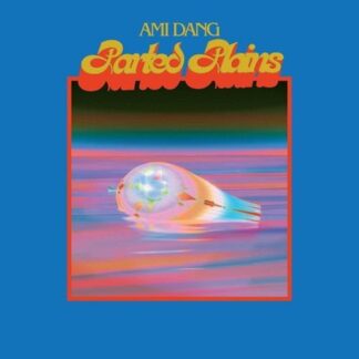 Ami Dang - Parted Plains 1LP