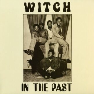 WITCH - IN THE PAST