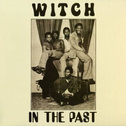WITCH - IN THE PAST