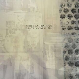 Three Man Cannon - Pretty Many People 1LP