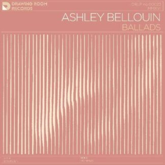 Ashley Bellouin - Ballads 1LP