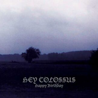 Hey Colossus - Happy Birthday 1LP