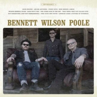 Bennett Wilson Poole - Bennett Wilson Poole 1LP