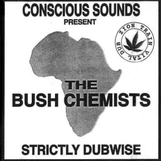 Bush Chemists - Strictly Dubwise 1LP