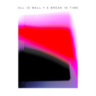 All is Well - A Break In Time 1LP