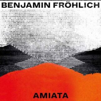 Benjamin Frohlich - Amiata 2LP
