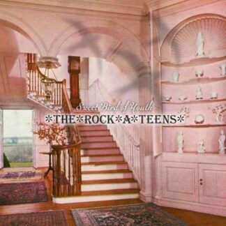 Rock-a-teens - Sweet Bird Of Youth 2LP