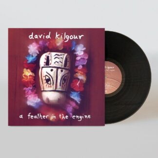 David Kilgour - A Feather in the Engine 1LP