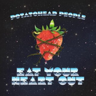 Potatohead People - Eat Your Heart out 1LP
