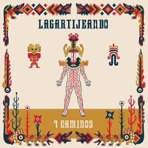 Lagartijeando - 7 Caminos 1LP