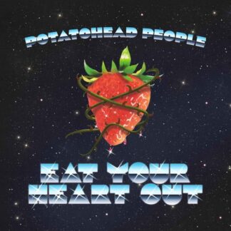 Potatohead People - Eat Your Heart out 1LP