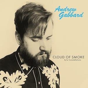 Andrew Gabbard - Cloud Of Smoke 1LP