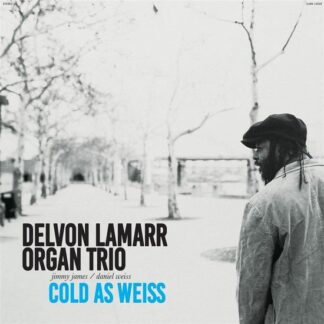 Delvon Lamarr Organ Trio - Cold As Weiss 1LP