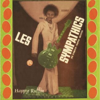 Les Sympathics de Porto Novo Benin - Les Sympathics de Porto Novo Benin ‘Vol. 2’ 1LP