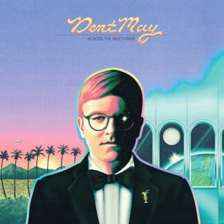 Dent May - Across The Multiverse 1LP