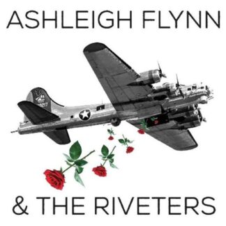 Flynn,ashleigh & the Riveters - Ashleigh Flynn and the Riveters 1LP