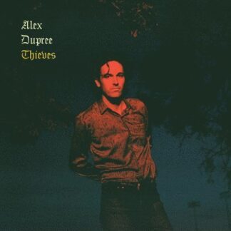 Alex Dupree - Thieves 1LP