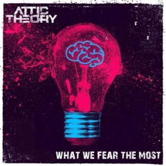 Attic Theory - What We Fear The Most 1LP