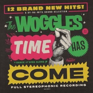 WOGGLESTHE - TIME HAS COME