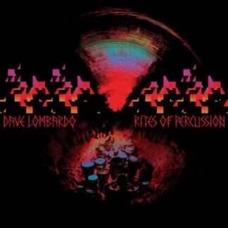 Dave Lombardo - Rites Of Percussion 1LP