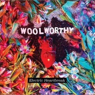 WOOLWORTHY - Electric Heartbreak