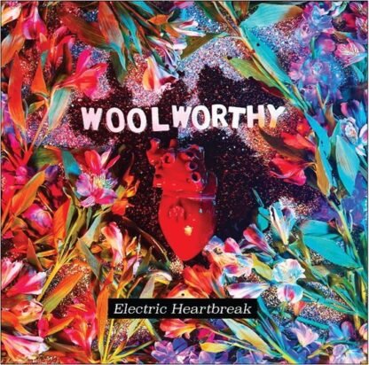 WOOLWORTHY - Electric Heartbreak