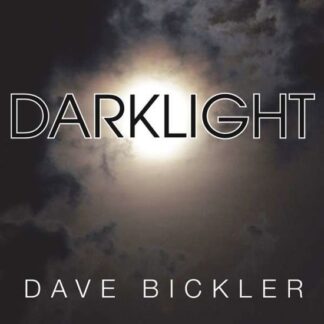 Dave Bickler - Darklight 1LP