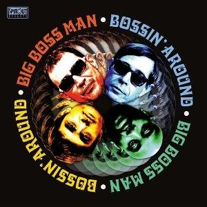 Big Boss Man - Bossin' Around 1LP