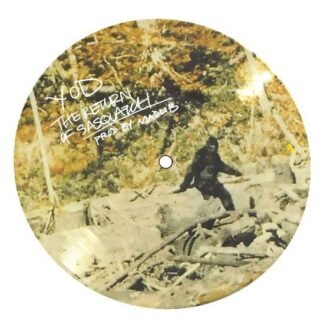 YOUR OLD DROOG - THE RETURN OF SASQUATCH: PICTURE DISC