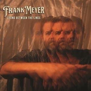 Frank Meyer - Living Between the Lines 1LP