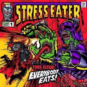 Stress Eater - Everybody Eats! 1LP