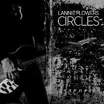 Lannie Flowers - Circles 1LP