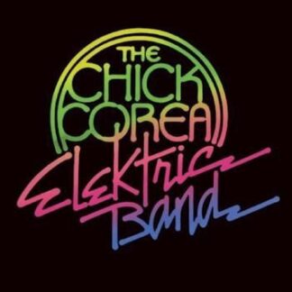 Chick Corea Elektric Band - Chick Corea Elektric Band 2LP