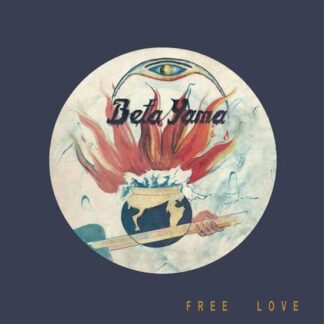Beta Yama Group - Free Love 1LP