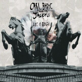 Carl Barat And The Jackals - Let It Reign 1LP