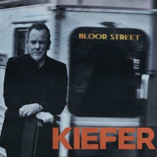 Kiefer Sutherland - Bloor Street 1LP