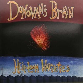 Donovan's Brain - Heirloom Varieties 1LP