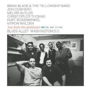 Brian Blade & the Fellowship Band - Live From The Archives Bootleg June 15 / 2000 2LP