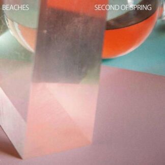 The Beaches - Second Of Spring 2LP
