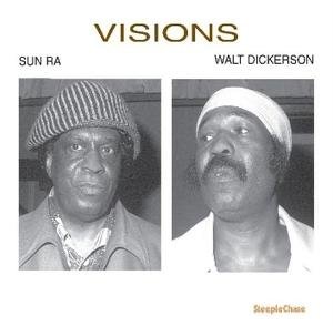 Sun Ra & Walt Dickerson - Visions 1LP
