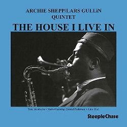 Archie Shepp - The House I Live In 1LP